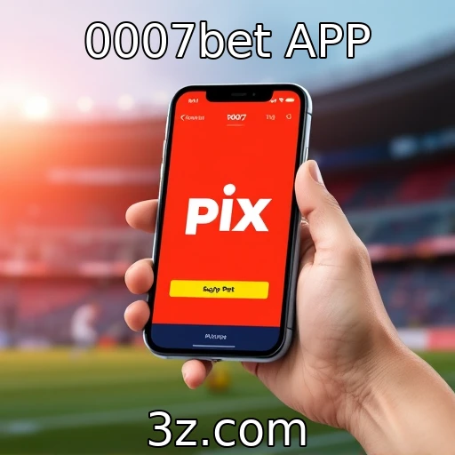 0007bet APP Descubra as melhores estratégias para apostas esportivas em 2025